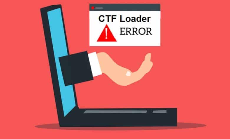 Comment réparer les erreurs du chargeur CTF sur Windows 10