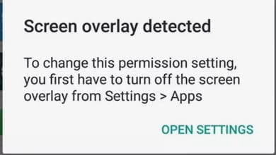 Comment réparer l'erreur détectée par superposition d'écran sur Android