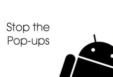 Comment arrêter les pop-ups sur les appareils Android