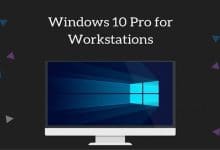 Qu'est-ce que Windows 10 Pro pour les stations de travail et comment mettre à niveau