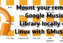 Montez votre bibliothèque musicale Google à distance localement sur Linux
