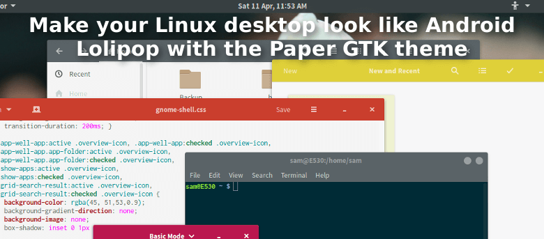 Faites ressembler Linux à Android Lolipop avec le thème Paper GTK