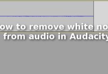 Comment supprimer le bruit blanc de l'audio dans Audacity