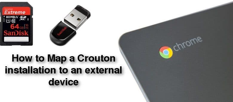Comment mapper une installation de Crouton sur un périphérique externe (Chromebook)