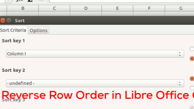 Comment inverser l'ordre des lignes dans LibreOffice Calc [Quick Tips]