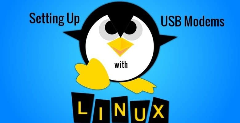 Comment configurer un modem USB sous Linux