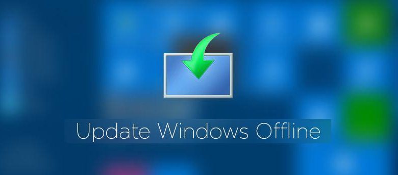 Comment mettre à jour Windows 10 hors ligne